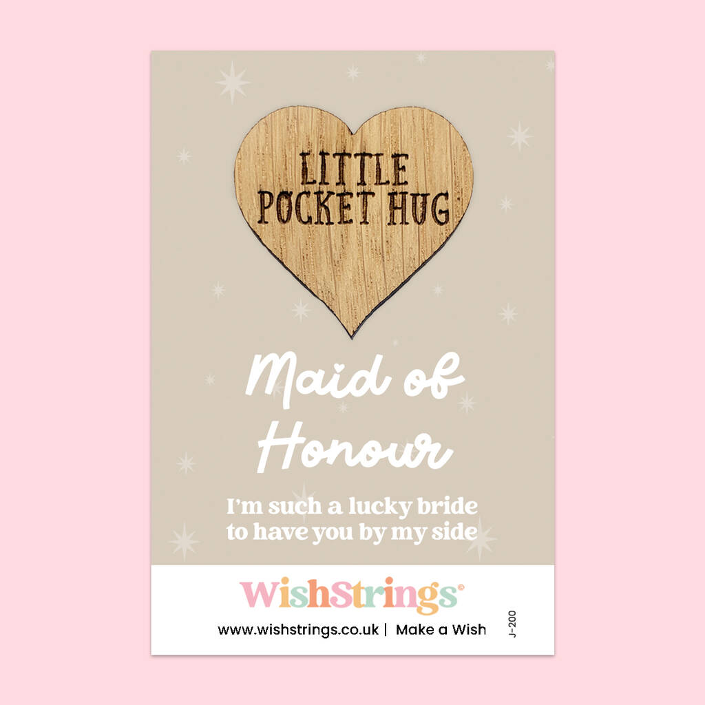 Maid Of Honour Little Pocket Hug – Wedding Thank You Keepsake Token, 1 of 3