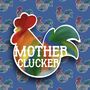 Mother Clucker Vinyl Sticker, thumbnail 3 of 4