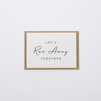 'Let's Run Away Together' Card, 3 of 3