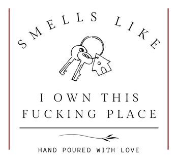 New Home Candle Gift, Smells Like I Own This Place First Home Gift, 10 of 10