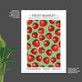 Strawberries Fruit Market Poster, thumbnail 4 of 4