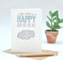Friendship Card 'You Make Me Happy', thumbnail 1 of 3