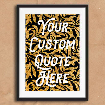 Custom Quote Art Print Vintage Gold Leaf, 6 of 8