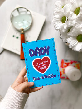 Dady This Is For You Greeting Card, 5 of 8