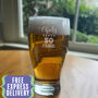 Personalised 50th Birthday Gift Pint Glass, thumbnail 1 of 12