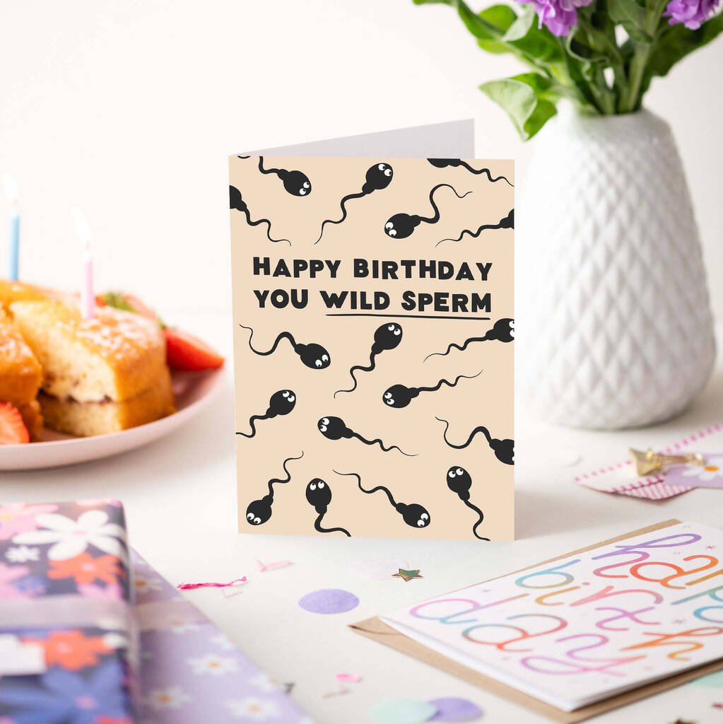 Wild Sperm Funny Birthday Cards | Male Birthday Cards By Tikkled Pink