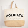 Personalised Slogan Holiday Jute And Canvas Beach Bag, thumbnail 2 of 4