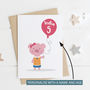 Cute Pig Personalised Birthday Age Card For Children, thumbnail 2 of 6