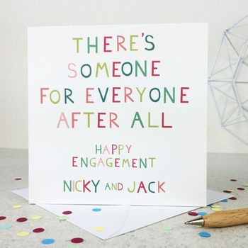Engagement 'Someone For Everyone' Funny Engagement Card, 2 of 3
