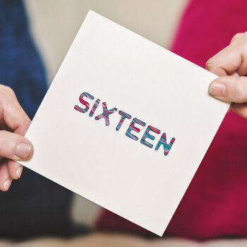 'Sixteen' Birthday Card, 2 of 3