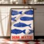 Drink Water Fish Wall Art Print Kitchen Poster, thumbnail 2 of 9