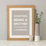 Superhero Brother Quote Print, thumbnail 6 of 7