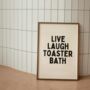 Live Laugh Toaster Bath Wall Print | Black And Cream, thumbnail 2 of 3