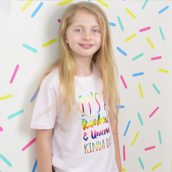 'It's A Rainbows And Unicorns Kinda Day' Kids T Shirt, 7 of 9