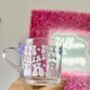 In My Thirties Era Glass Mug – 30th Birthday Gift, thumbnail 4 of 6