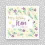 Happy Birthday Nan Card, thumbnail 1 of 3