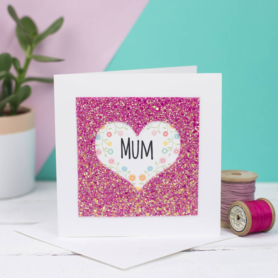 Mum Glitter Heart Card By Rachel & George ...