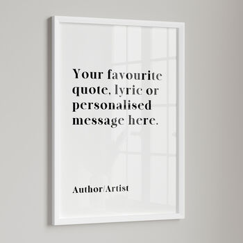 Personalised Quote Print, Your Custom Text, 2 of 6