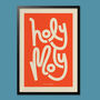 Holy Moly, Playful Typographic Print, thumbnail 2 of 5