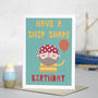 'Have A Ship Shape Birthday' Card, thumbnail 1 of 6
