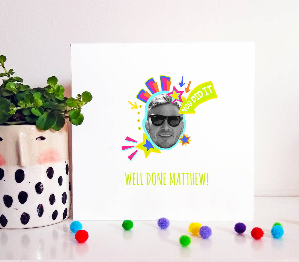 You Did It! Well Done Personalised Card
