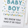 Funny New Baby Boy Card We Knew You Had It In You, thumbnail 2 of 2