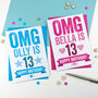 Omg You're 13 Personalised Birthday Card, thumbnail 1 of 3
