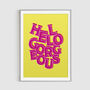 Hello Gorge Typographic Print, thumbnail 2 of 2