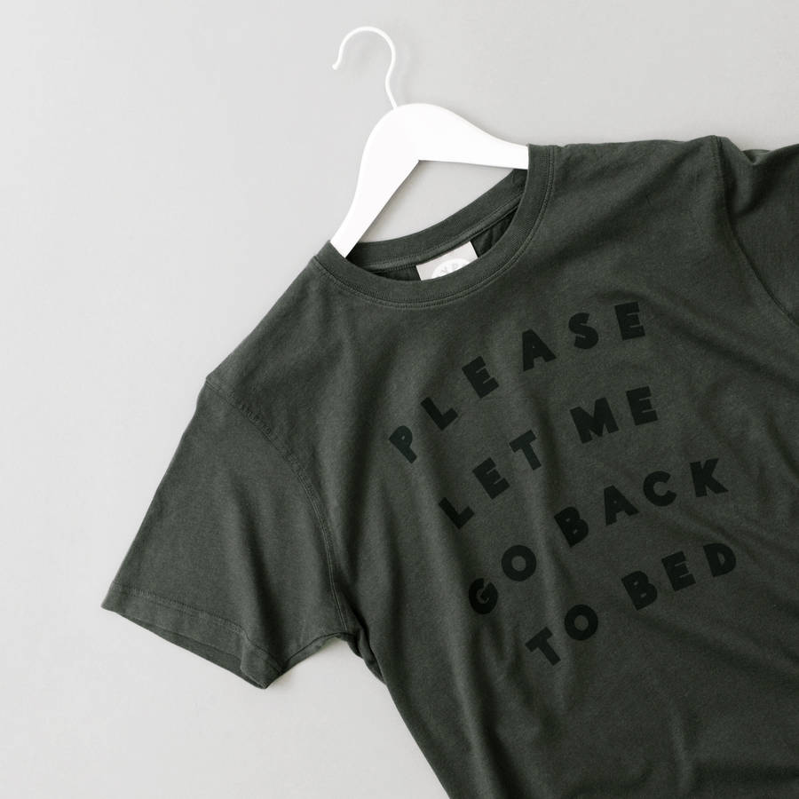 'Please Let Me Go Back To Bed' Men's T Shirt, 1 of 5