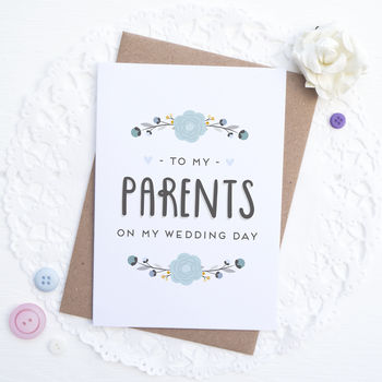 To My Parents On My Wedding Day Card By Joanne Hawker