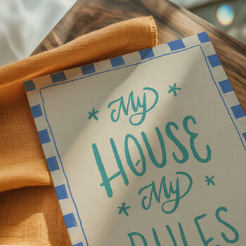 My House, My Rules Print, Living Room Print, 2 of 10