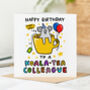 'Koala Tea Colleague' Birthday Card, thumbnail 1 of 2