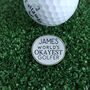 Personalised World's Okayest Golfer Golf Ball Marker, thumbnail 1 of 6