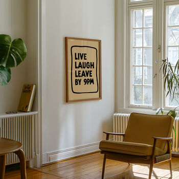 Live Laugh Leave By 9pm Funny Typography Print, 5 of 12