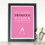 Personalised 'It's Prosecco O'clock' Print, thumbnail 4 of 7
