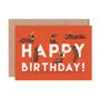 Happy Birthday Sausage Dog Card, thumbnail 2 of 2