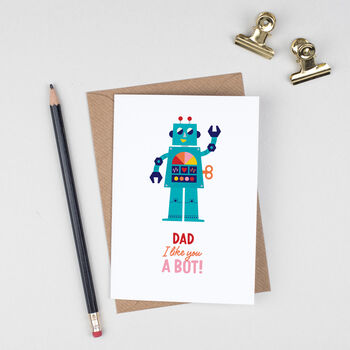 Robot Fathers Day Card For Dad, 4 of 4