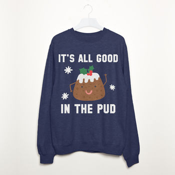 It's All Good In The Pud Women's Christmas Sweatshirt, 2 of 3