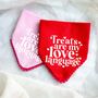 Love Language Valentines Dog Bandana, thumbnail 4 of 8