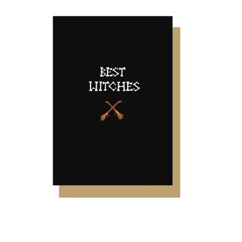 Best Witches Gothic Greetings Card, 3 of 3