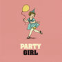 Birthday Card For Her ‘Party Girl’, thumbnail 2 of 4