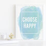 Choose Happy Inspirational Quote Print, thumbnail 2 of 7