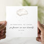 Personalised Forever In Our Hearts Baby Loss Card, thumbnail 1 of 3