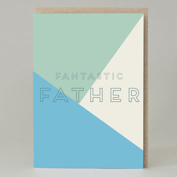 'Fantastic Father' Father's Day Card, 2 of 3