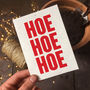 'Hoe Hoe Hoe' Eco Friendly Plantable Christmas Card, thumbnail 1 of 9