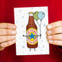 'Ale The Best' Funny Beer Birthday Card, thumbnail 1 of 3