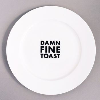 'Damn Fine Toast' English Bone China Plate, 2 of 4