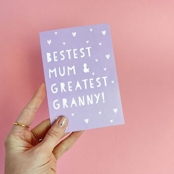 Best Mum And Greatest Granny Birthday Card, 3 of 5