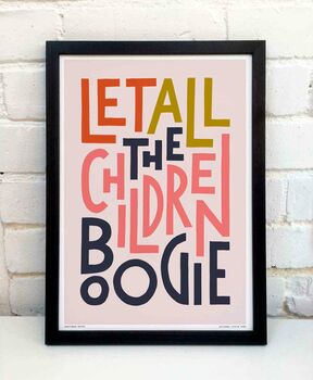 Let All The Children Boogie Print, 5 of 8