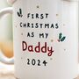 Personalised My 1st Christmas Daddy Mug, thumbnail 3 of 4